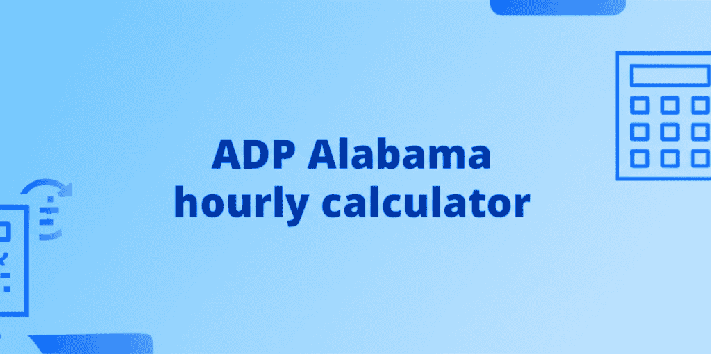 ADP Alabama Hourly Calculator Interface