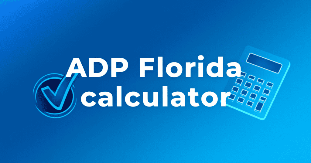 ADP Florida calculator Interface