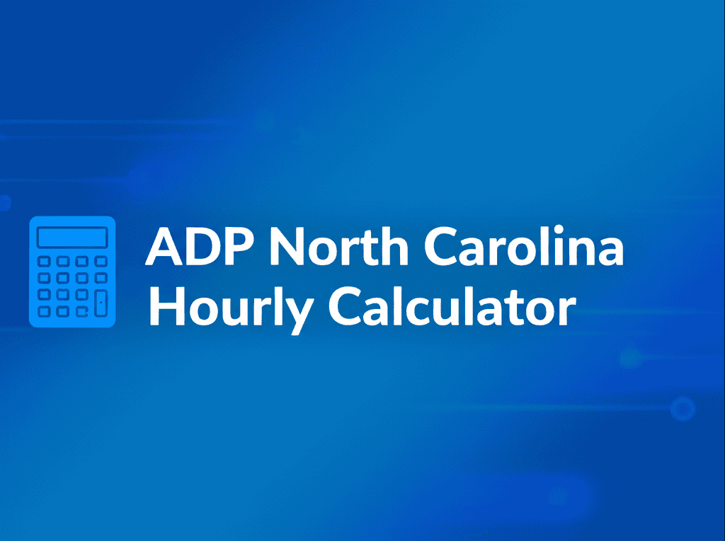 adp-north-carolina-hourly-calculator