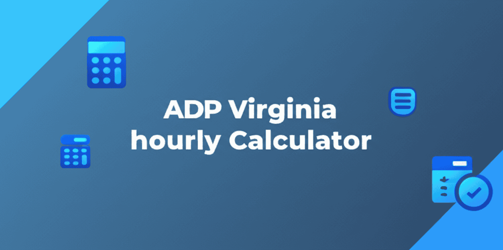 ADP Virginia hourly calculator illustration