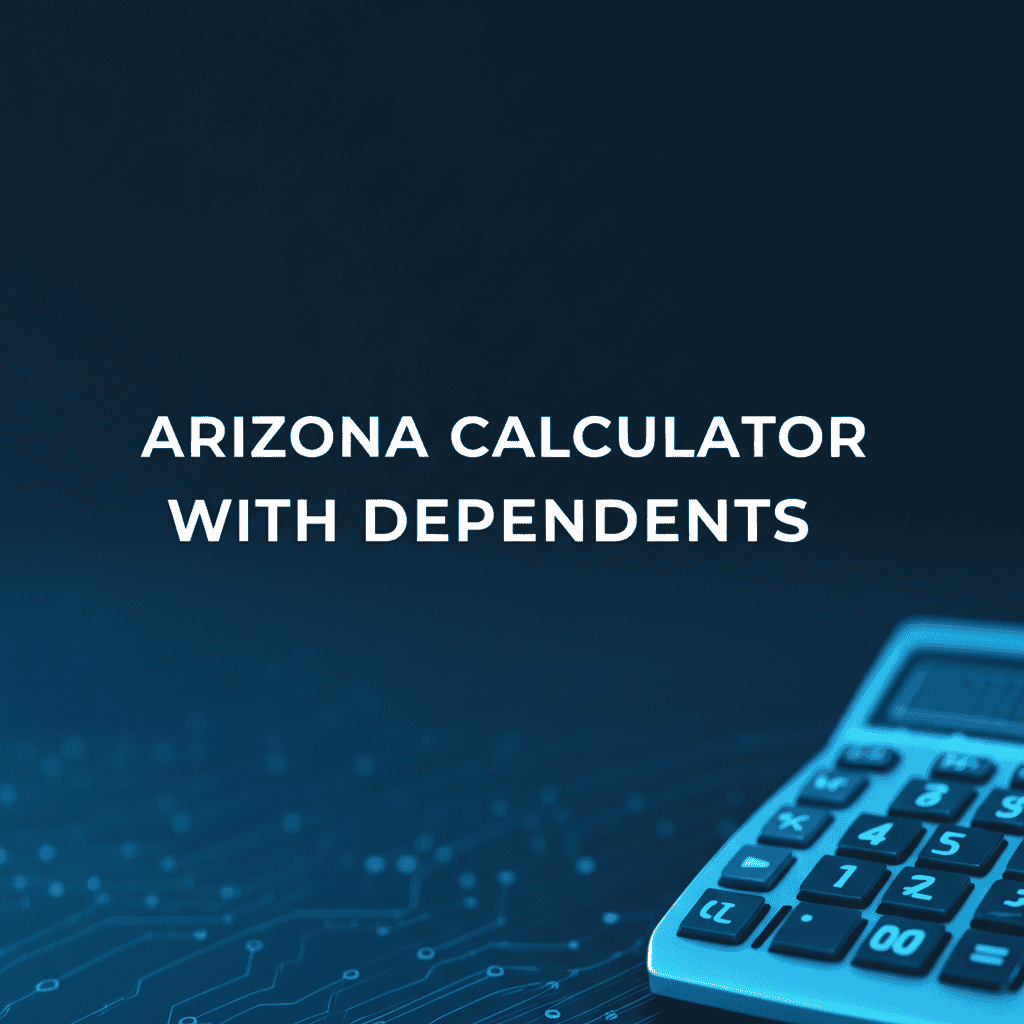An Arizona calculator with dependents showing calculation inputs and results
