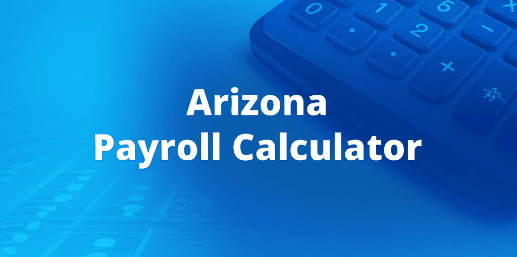 Arizona payroll calculator graphic