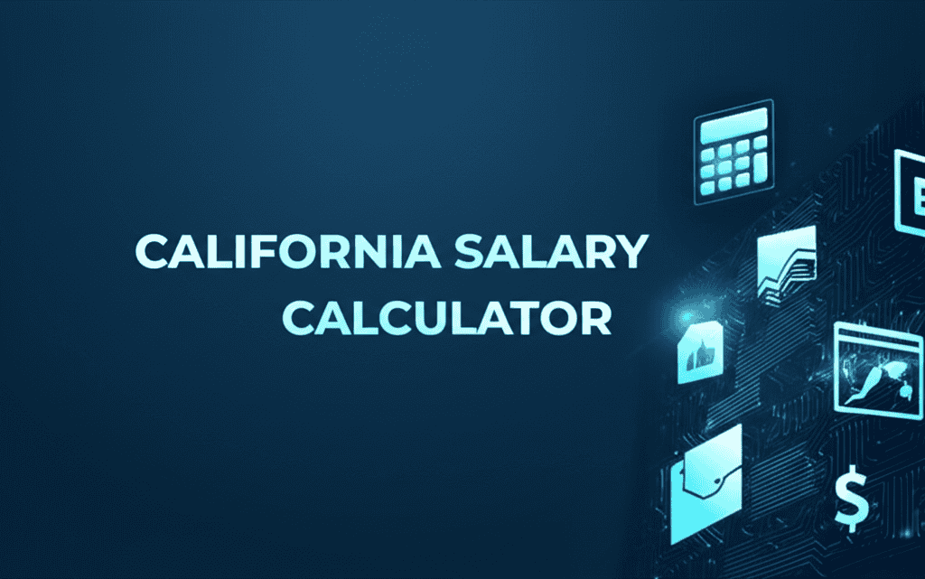 California Salary Calculator at work