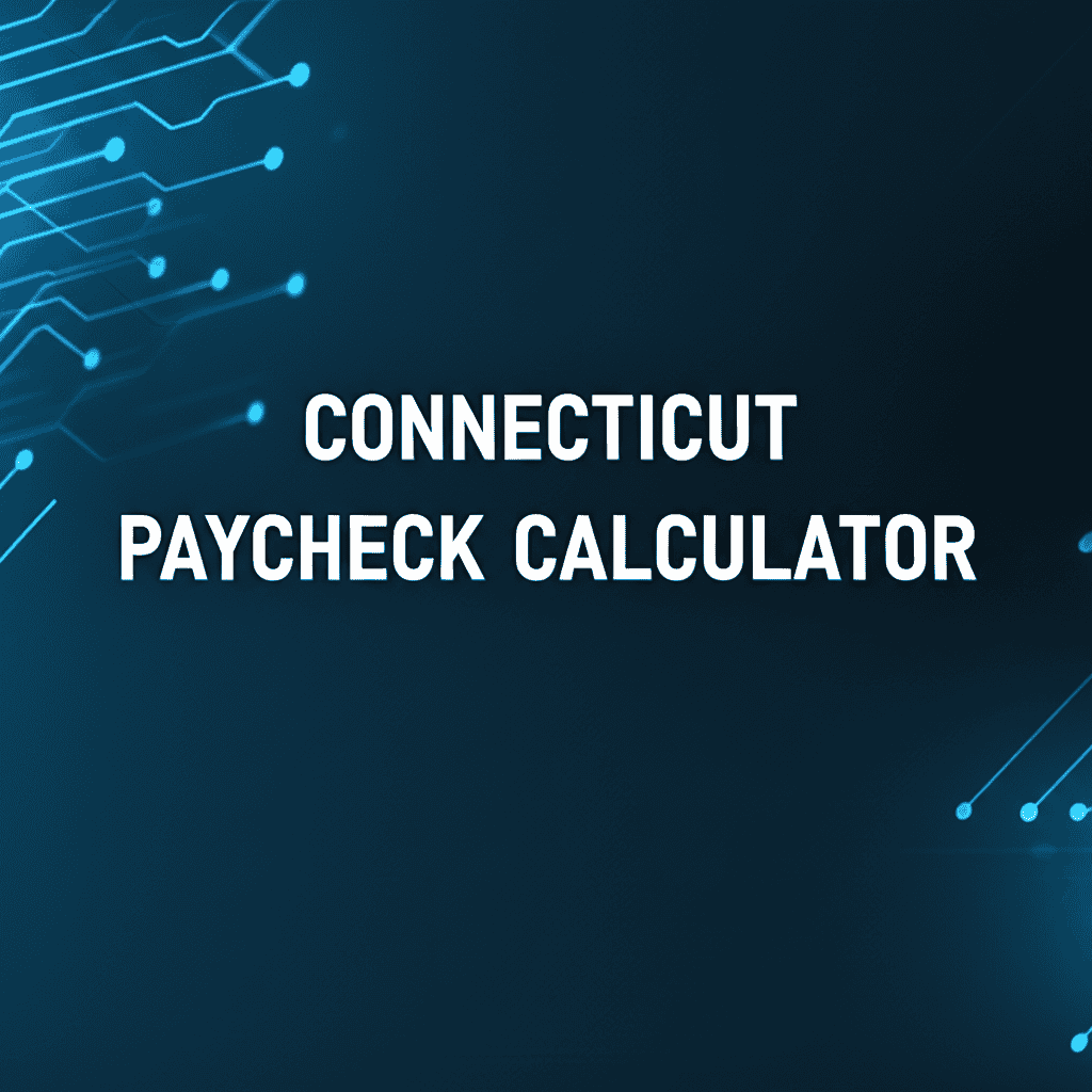 Connecticut Paycheck Calculator Tool