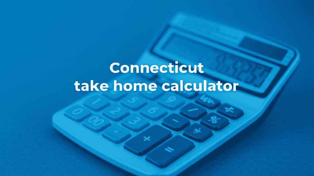 Connecticut take home calculator