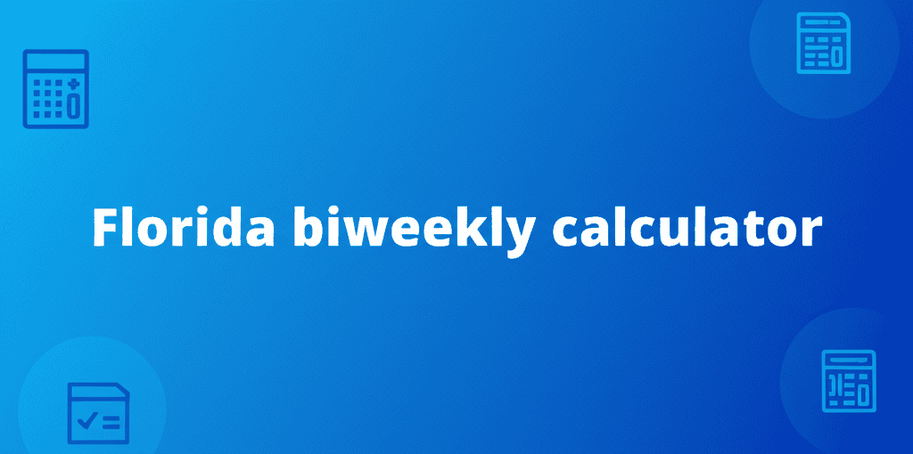 Florida biweekly calculator visually depicting net pay calculation