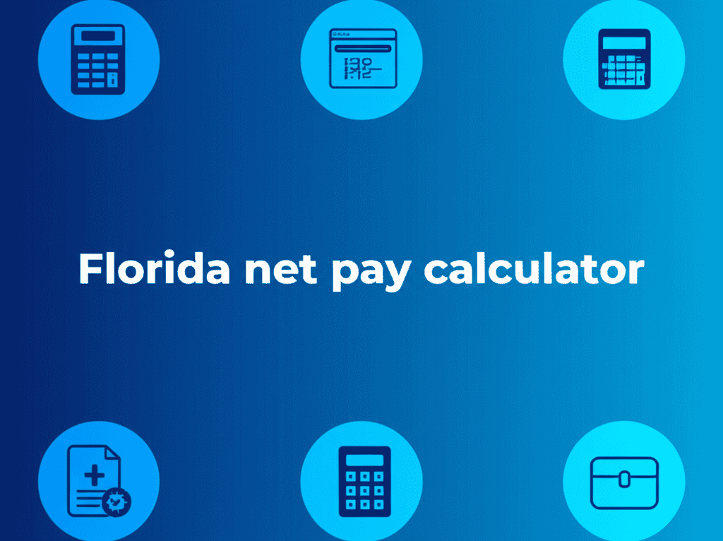 Florida net pay calculator showing calculations