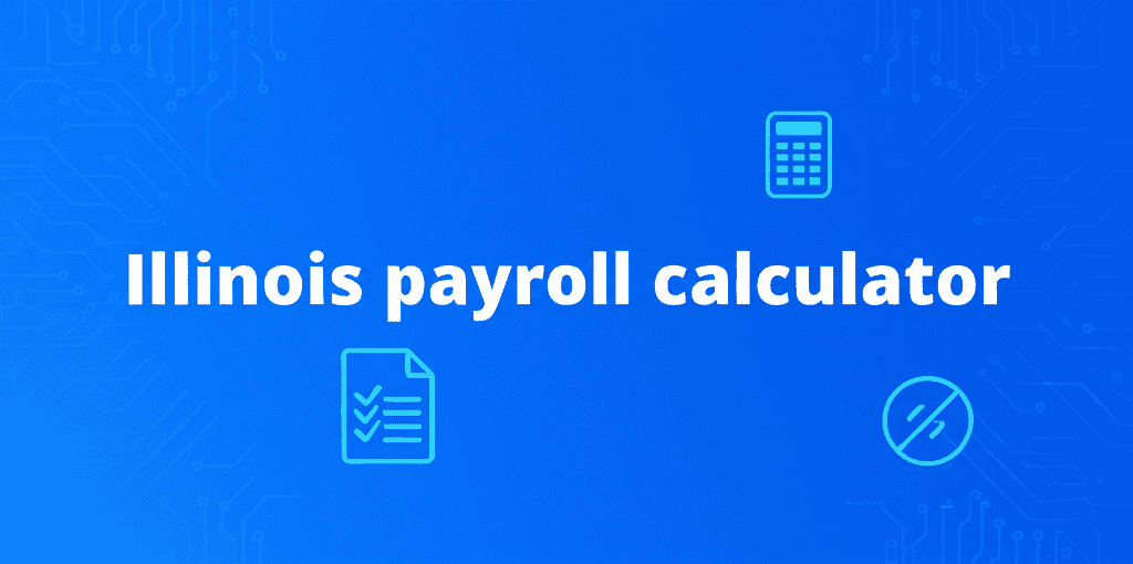 Illinois Payroll Calculator Interface