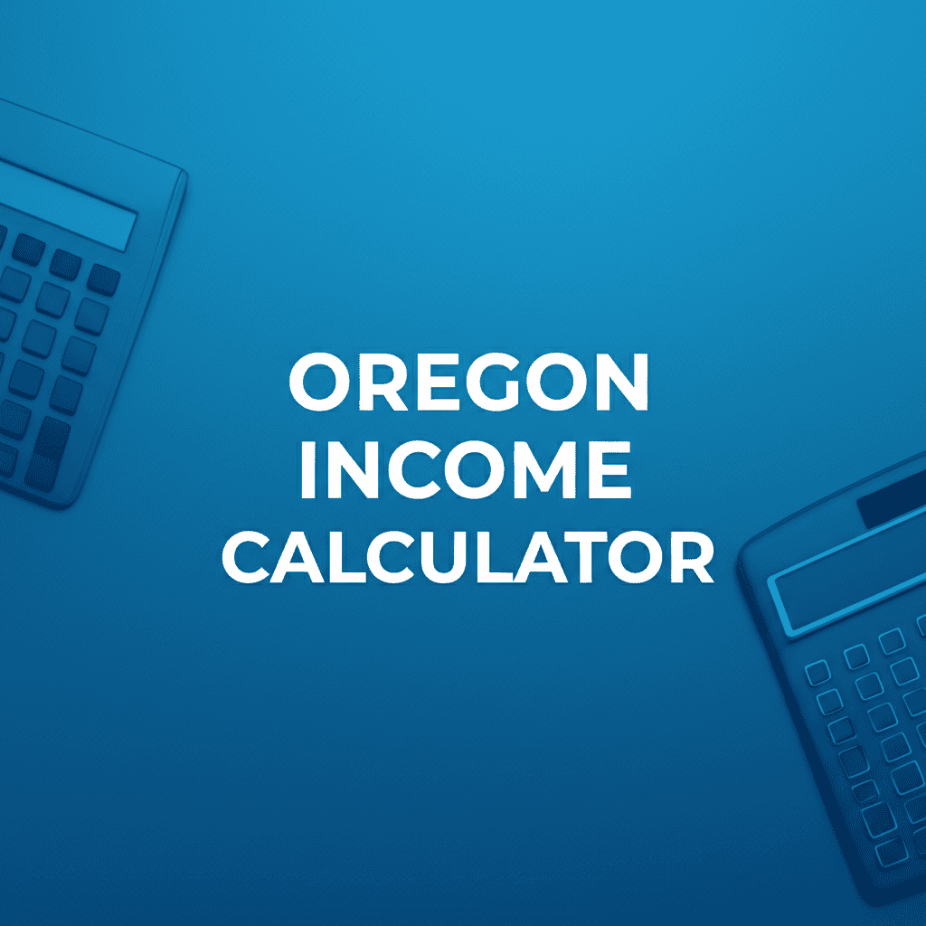Oregon Income Calculator Interface