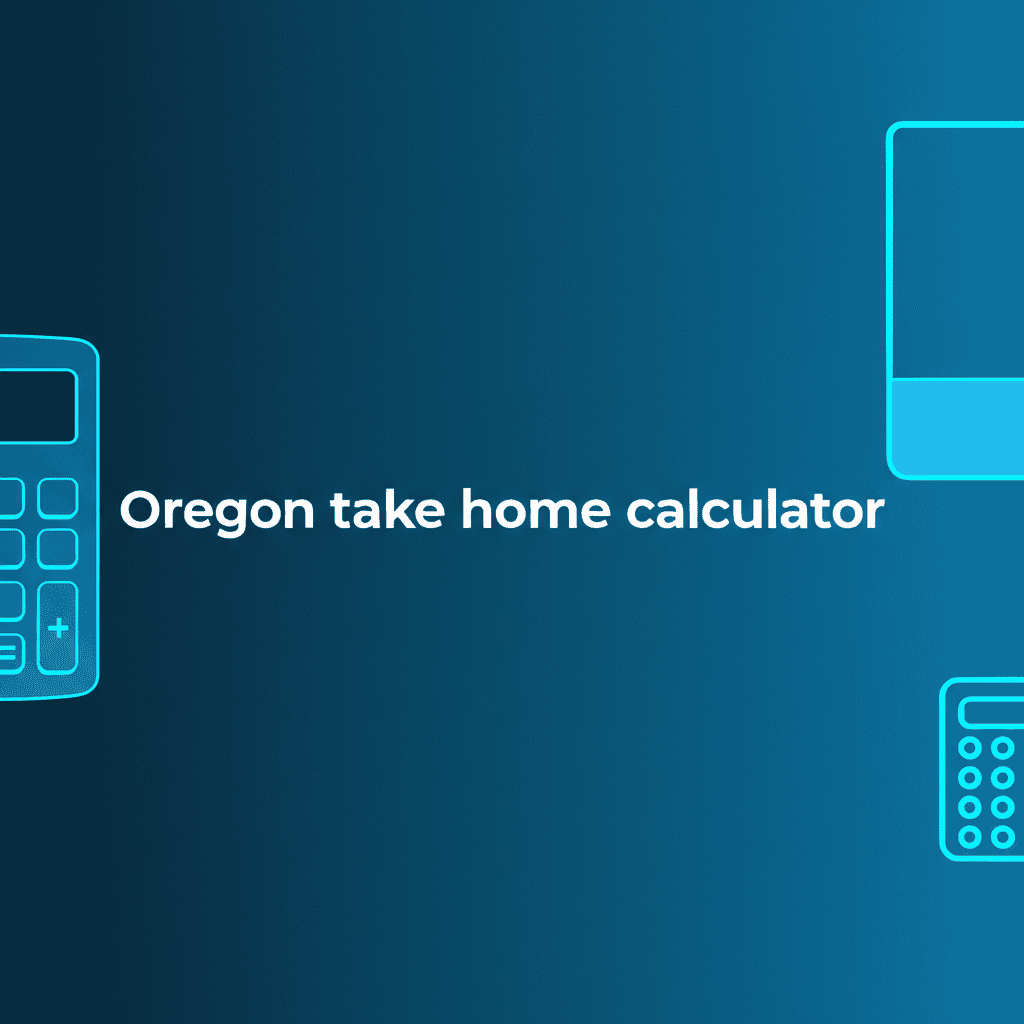 Oregon take home calculator