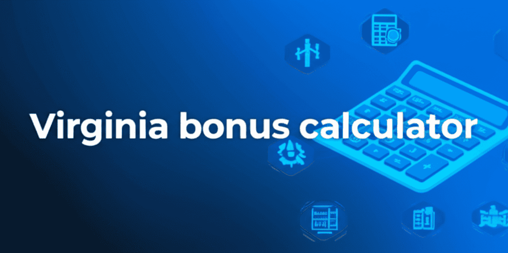 Virginia Bonus Calculator