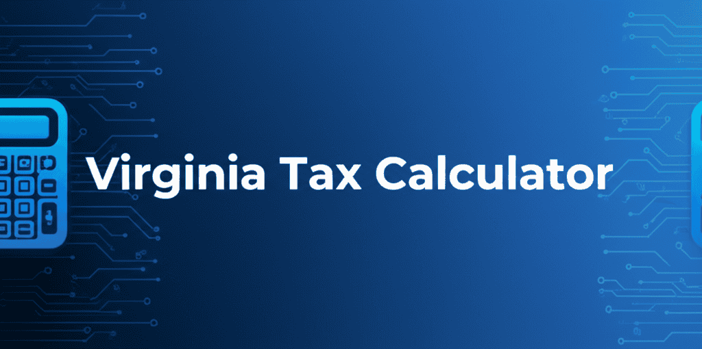Virginia Tax Calculator Illustration